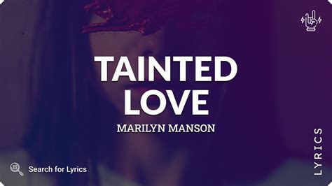 tainted love with lyrics|More.